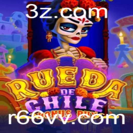 Descubra o Novo Jogo Empolgante: RuedaDeChileBonusBuy